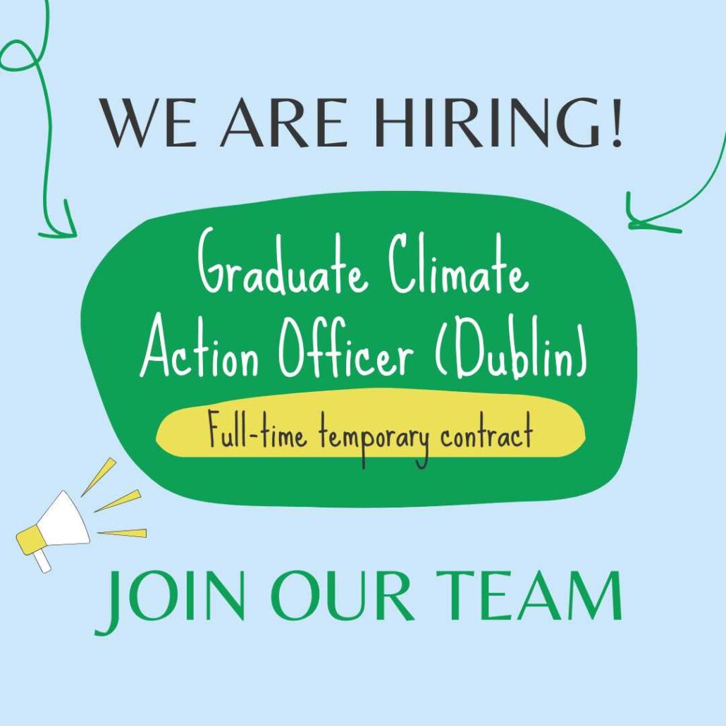 We are hiring a graduate climate action officer for the Dublin region. Full time temporary contract. Join our team.